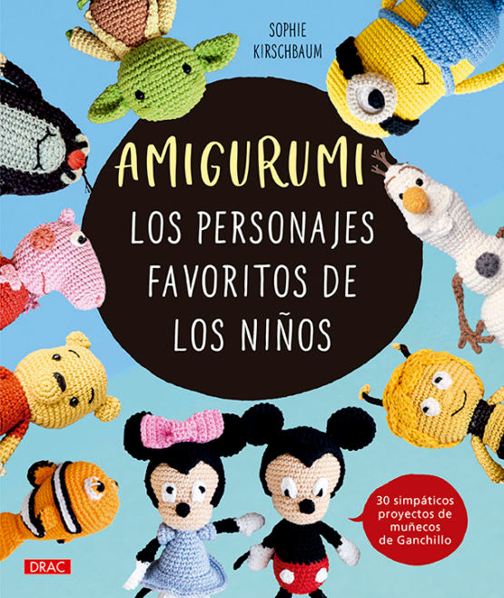 Los Personajes Favoritos de los Niños – 15 muñecos de ganchillo llenos de magia y diversión