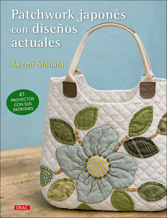 Patchwork Japonés con Diseños Actuales – 41 proyectos inspiradores de Akemi Shibata