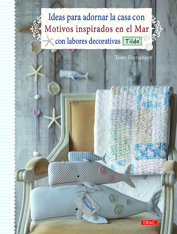 Ideas para adornar la casa con motivos inspirados en el mar con labores decorativas tilda